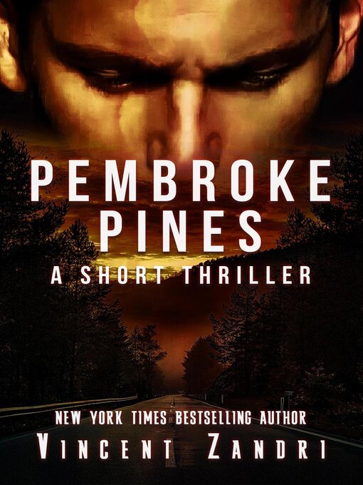 Title details for Pembroke PInes by Vincent Zandri - Available